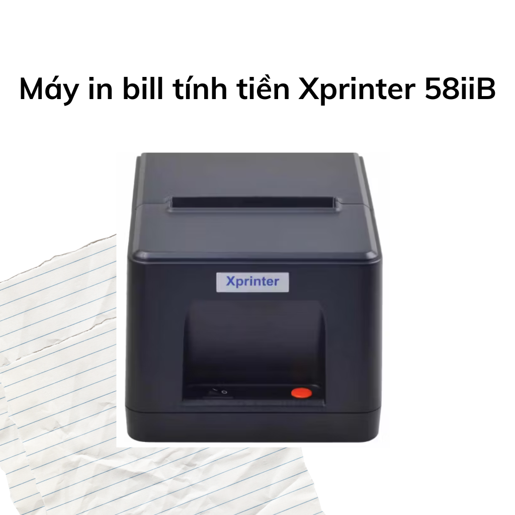 Máy in bill tính tiền Xprinter 58iiB – Giải pháp in hóa đơn nhỏ gọn, tốc độ cao cho cửa hàng hiện đại