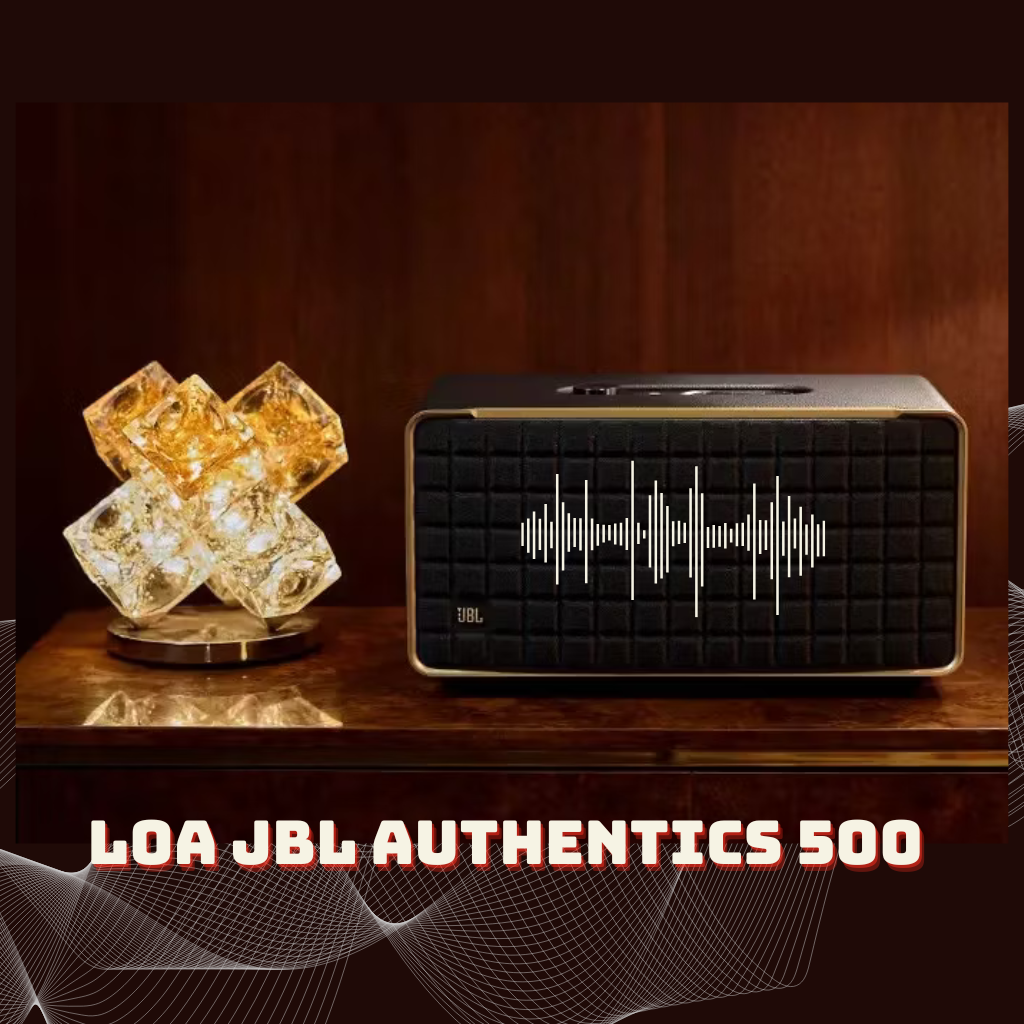 Loa JBL Authentics 500 chính hãng PGI – Đỉnh cao âm thanh và thiết kế sang trọng